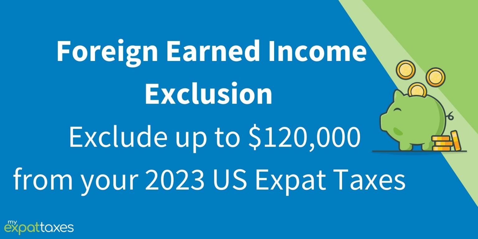 Foreign Earned Exclusion for US Expats MyExpatTaxes